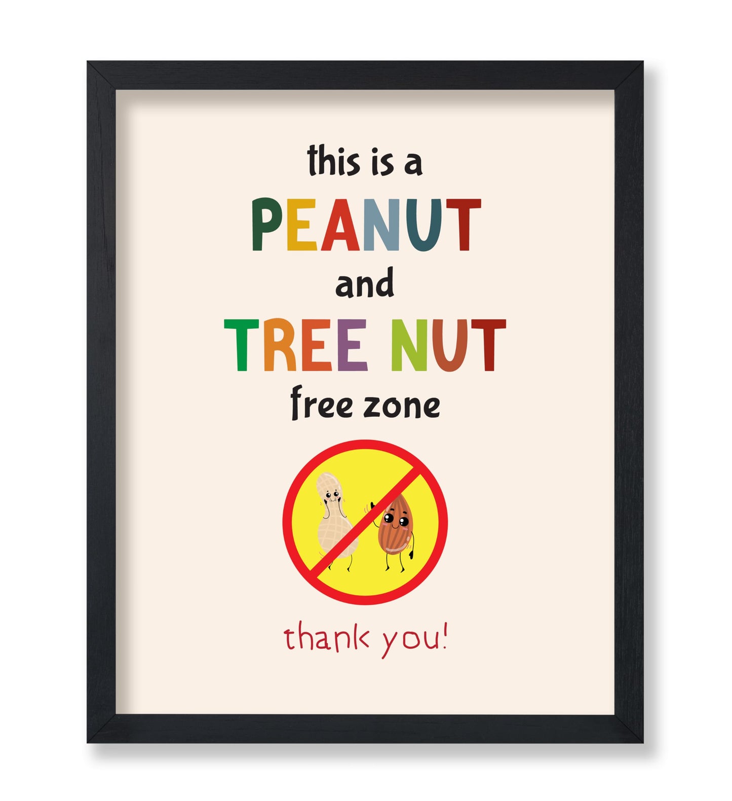 Peanut and a Tree Nut Free Zone