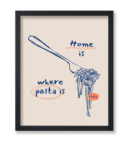 Home Is Where Pasta Is