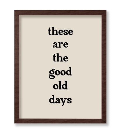 Good Old Days No2