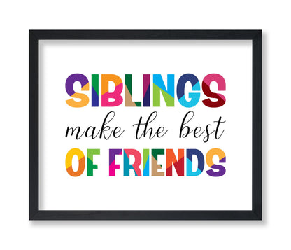 Siblings Make Best of Friends