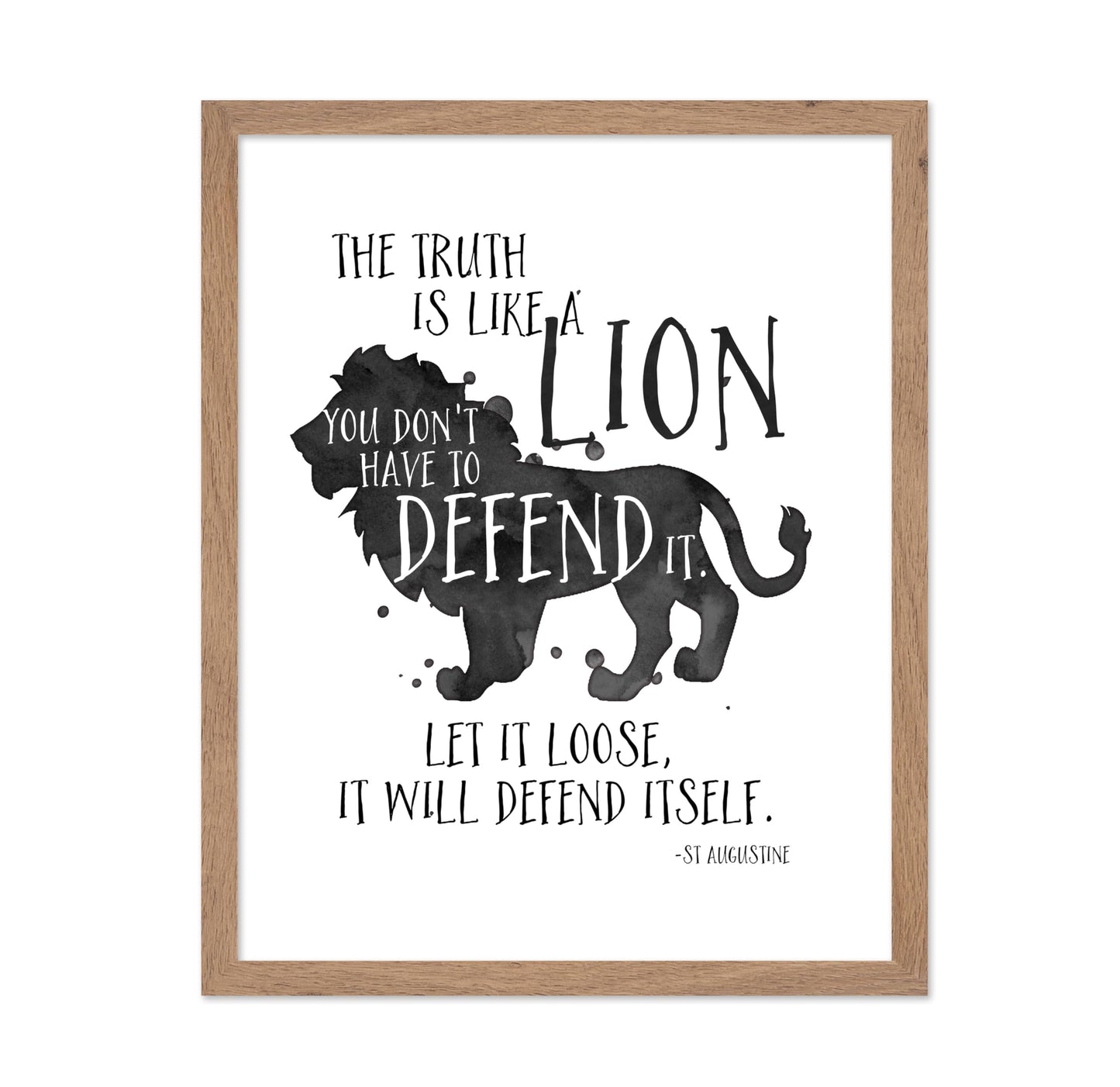 The Truth is Like a Lion