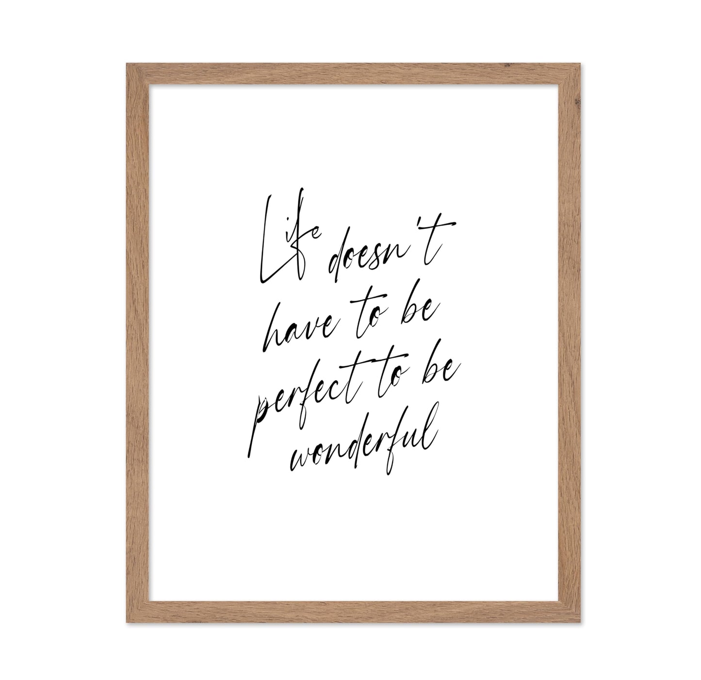 Life Doesn't Have to be Perfect