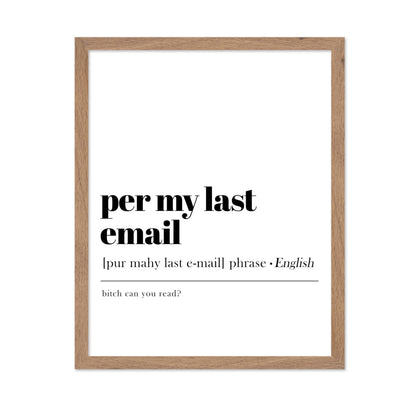 Per My Last Email