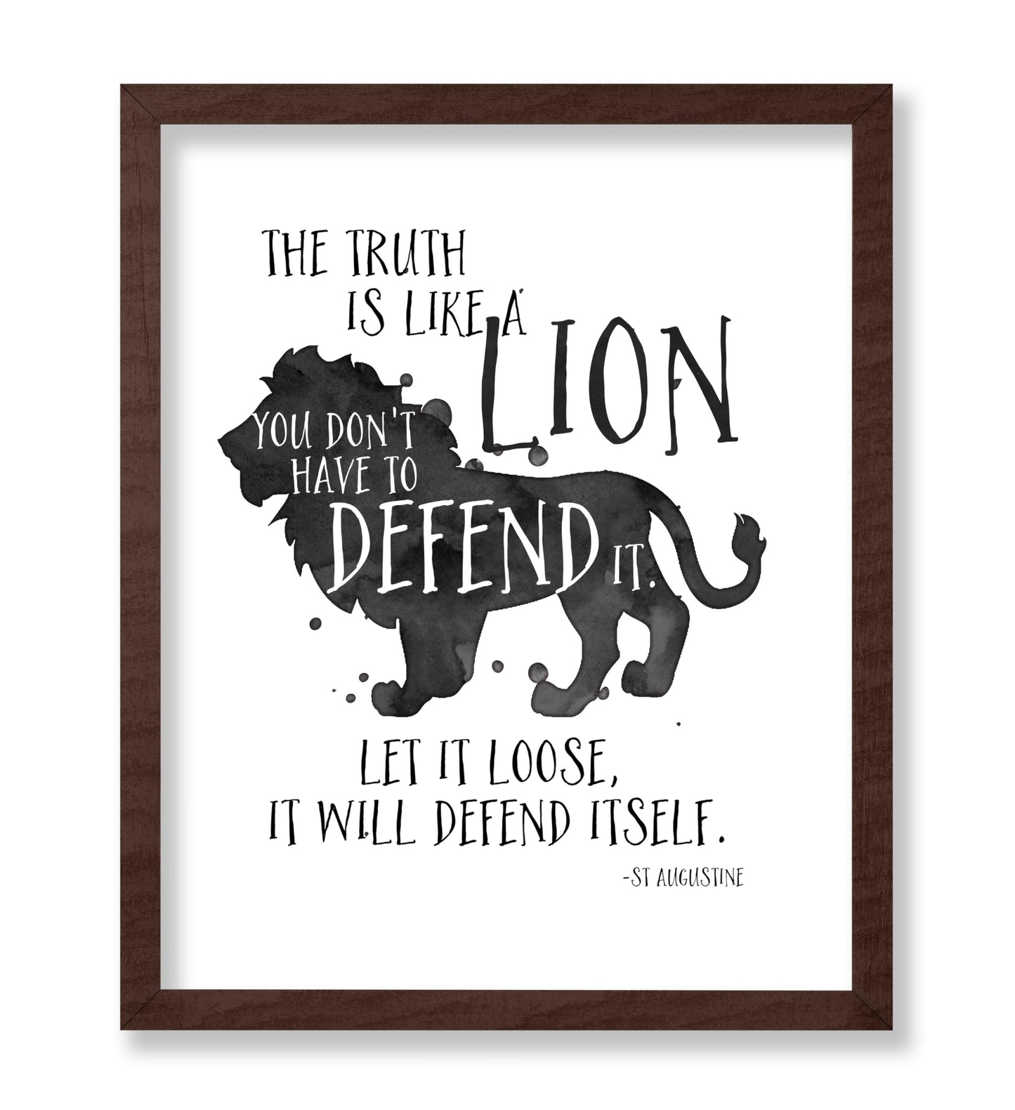 The Truth is Like a Lion