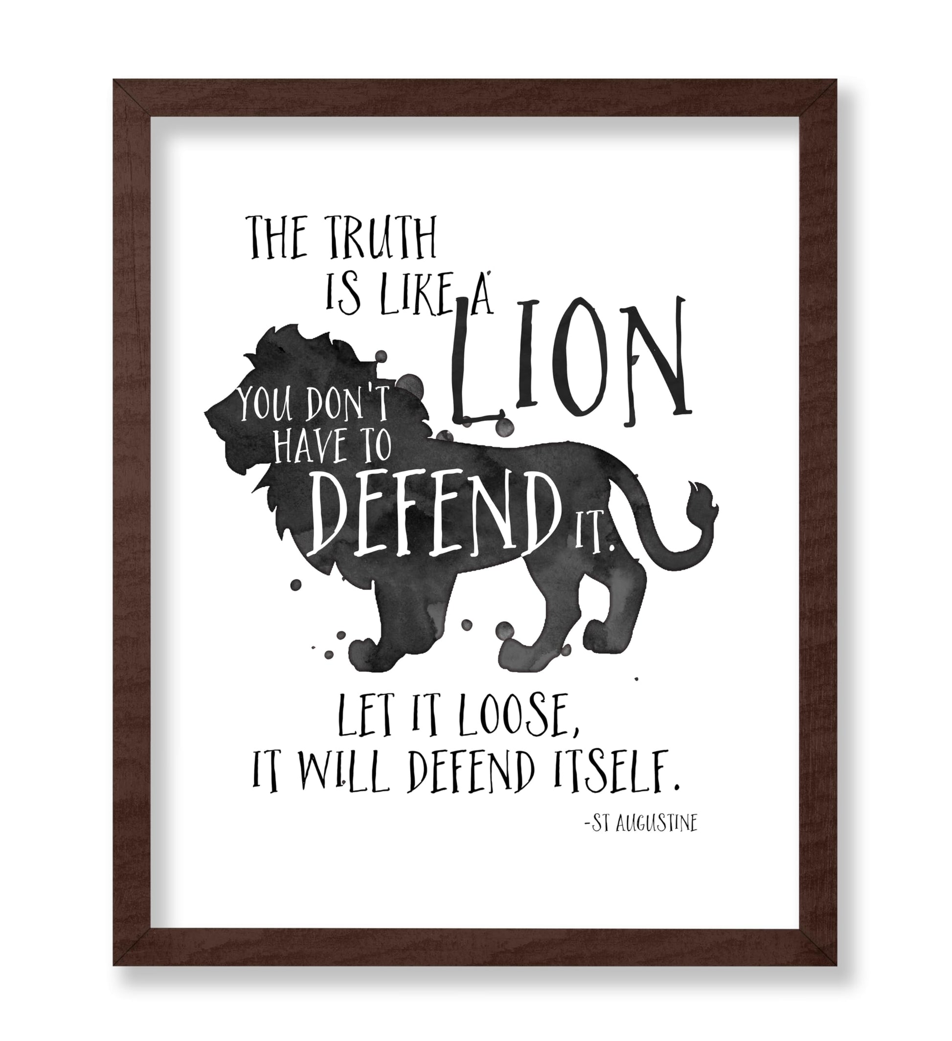 The Truth is Like a Lion