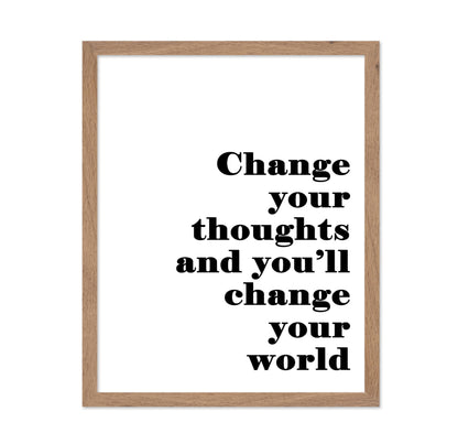 Change Your Thoughts Change Your World