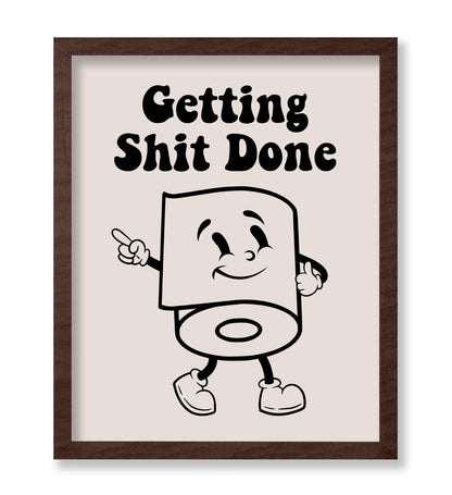 Get Shit Done No1