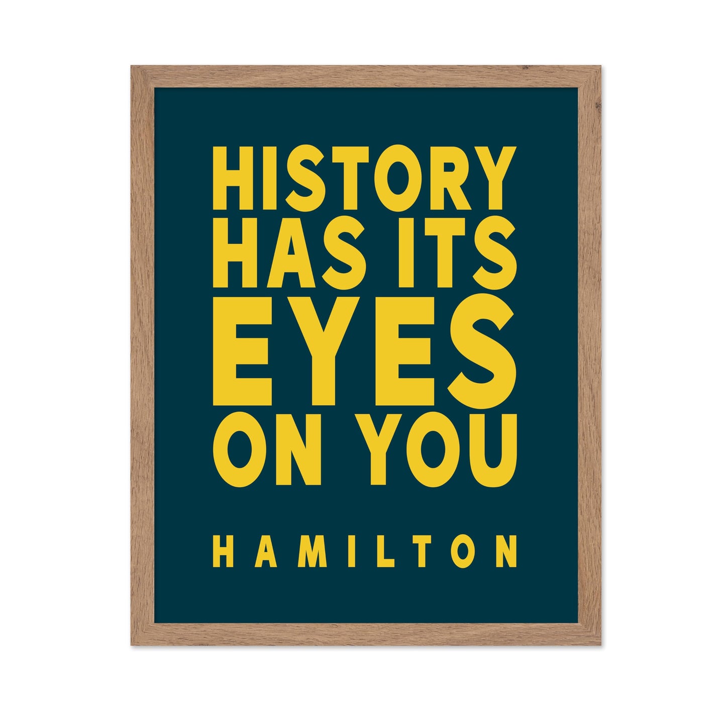 History Has Its Eyes on You