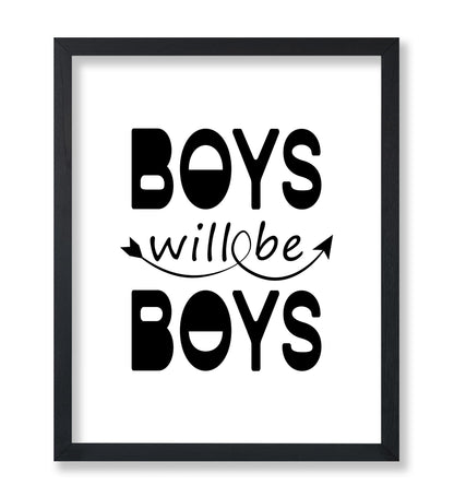 Boys Will Be Boys