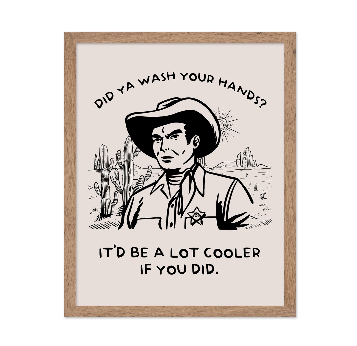 Beige Did Ya Wash Your Hands