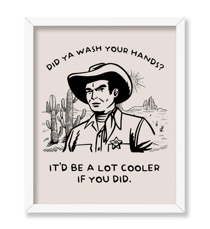 Beige Did Ya Wash Your Hands