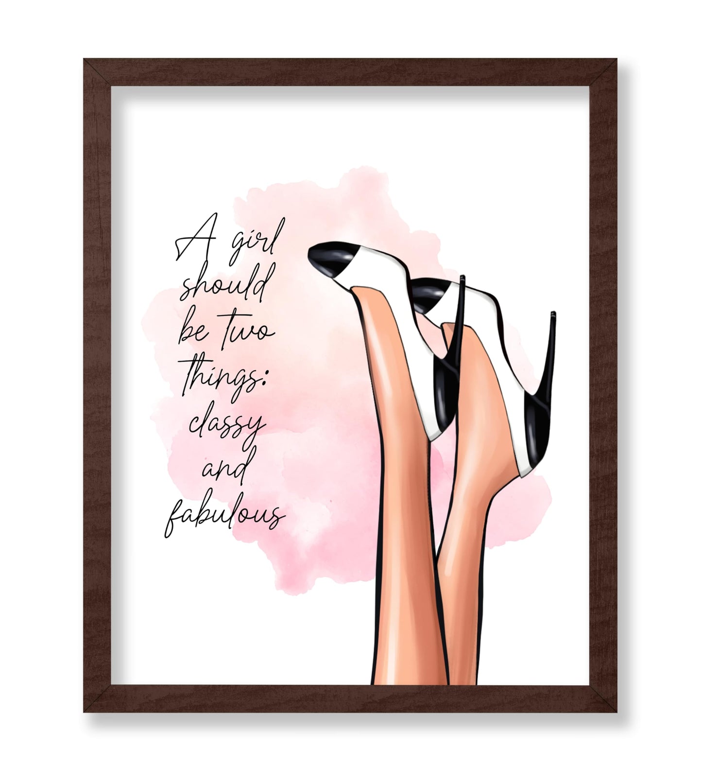 A Girl Should Be Classy and Fabulous No1