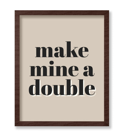 Make Mine a Double No1