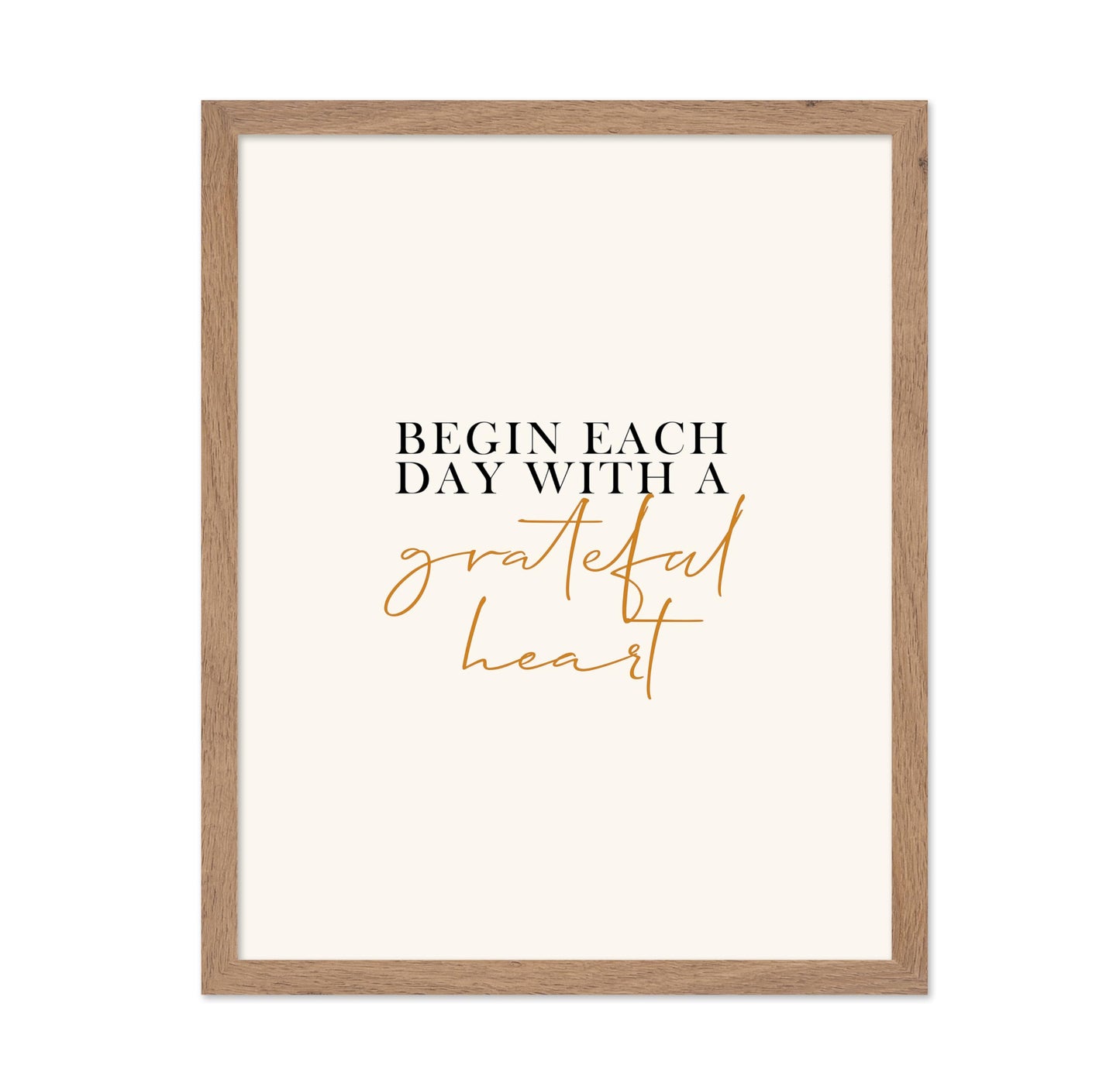 Begin Each Day With Grateful Heart