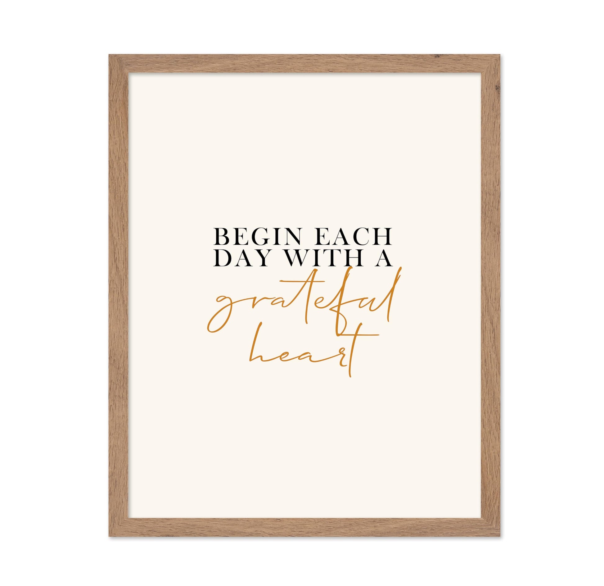 Begin Each Day With Grateful Heart