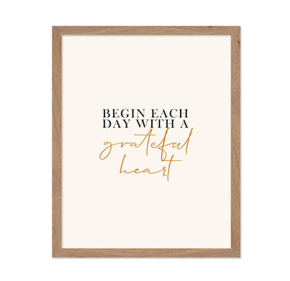 Begin Each Day With Grateful Heart