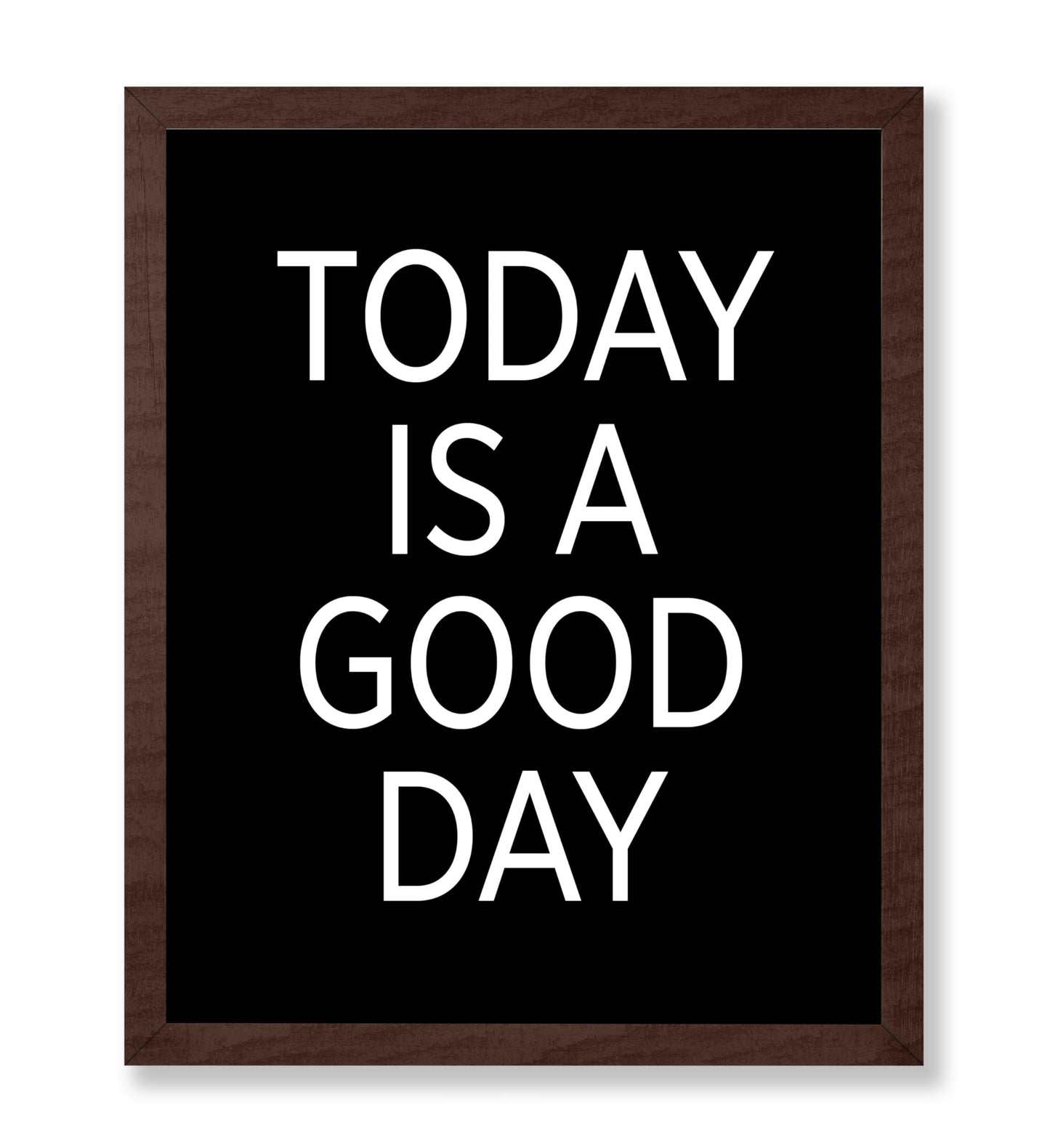 Today Is A Good Day No3