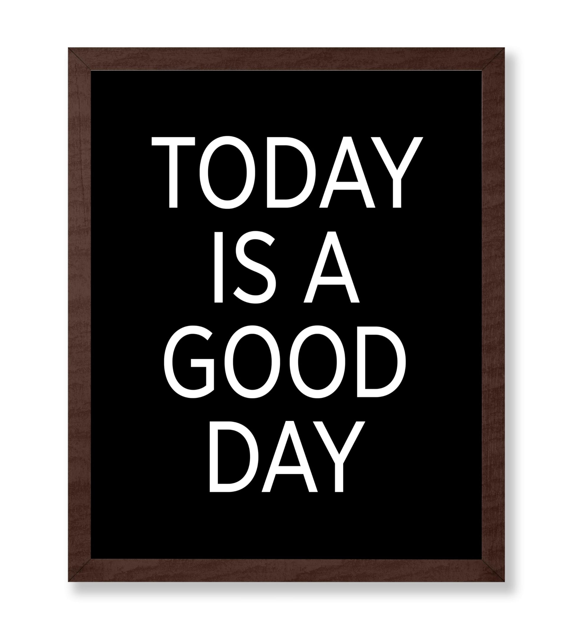 Today Is A Good Day No3