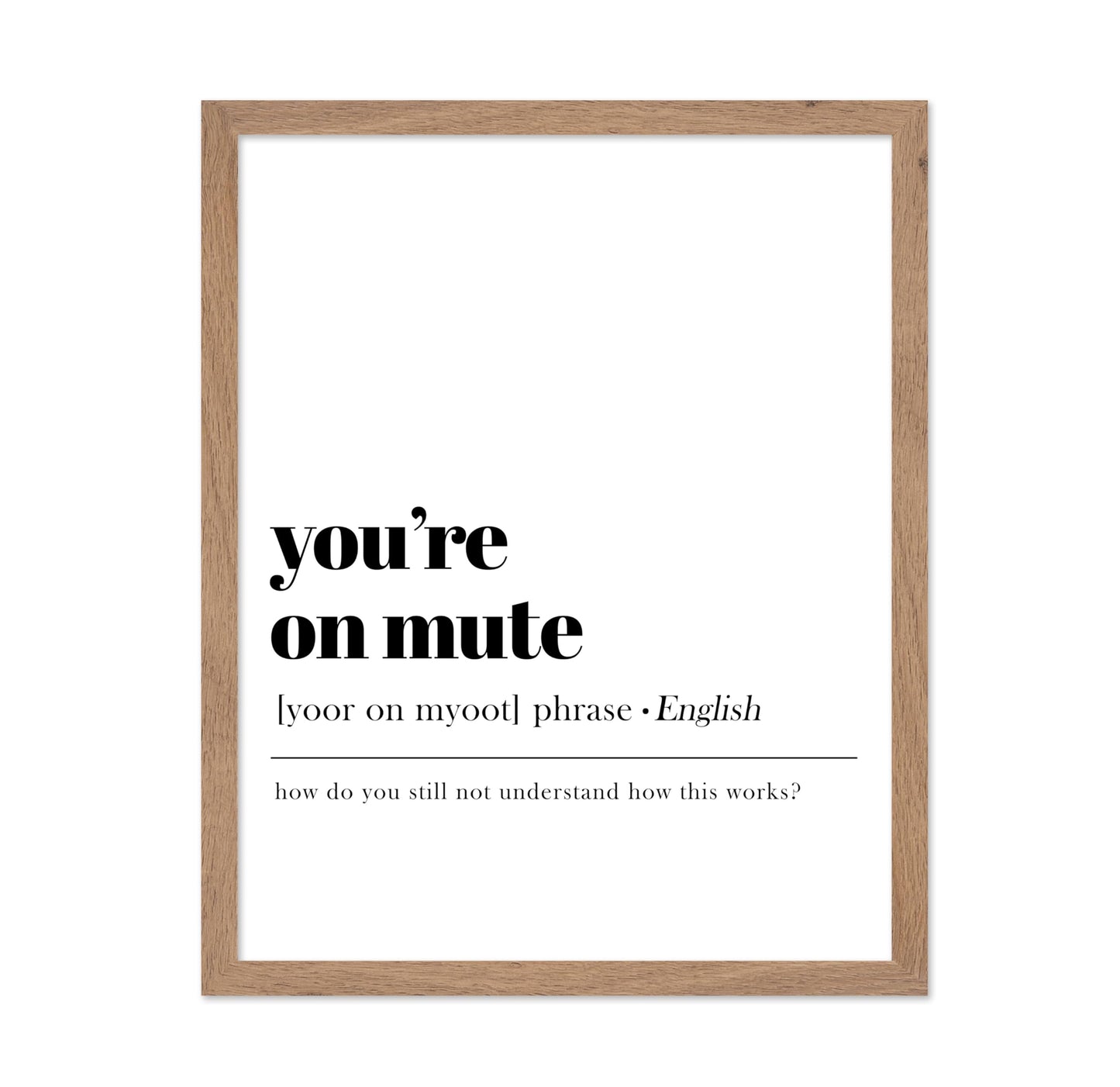 You're on Mute