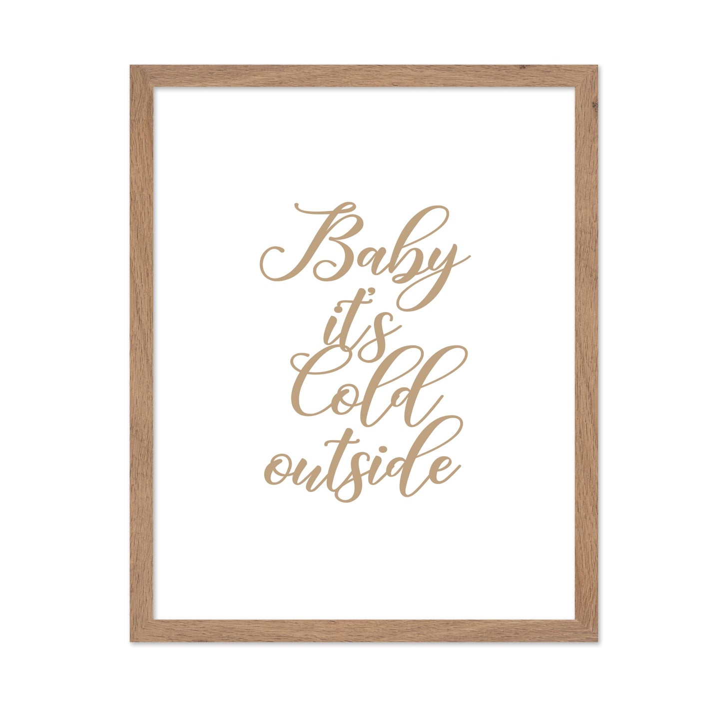 Baby It's Cold Outside