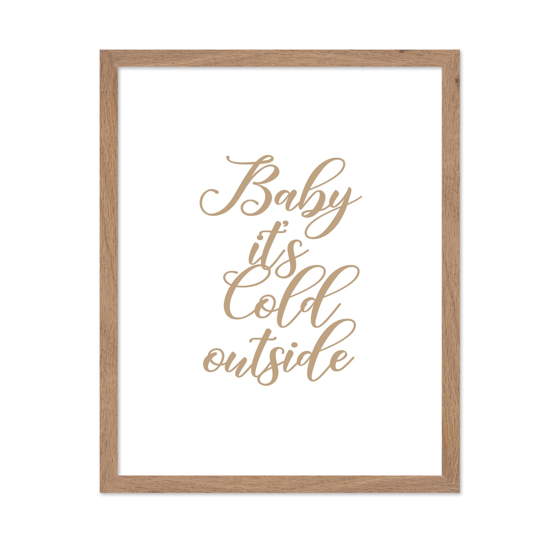 Baby It's Cold Outside