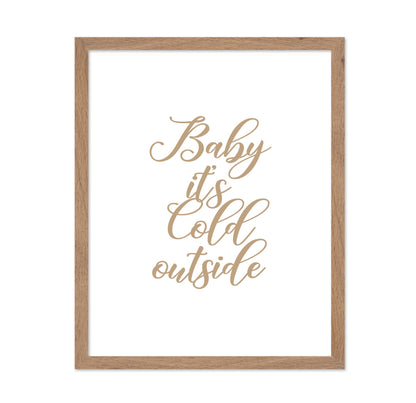 Baby It's Cold Outside