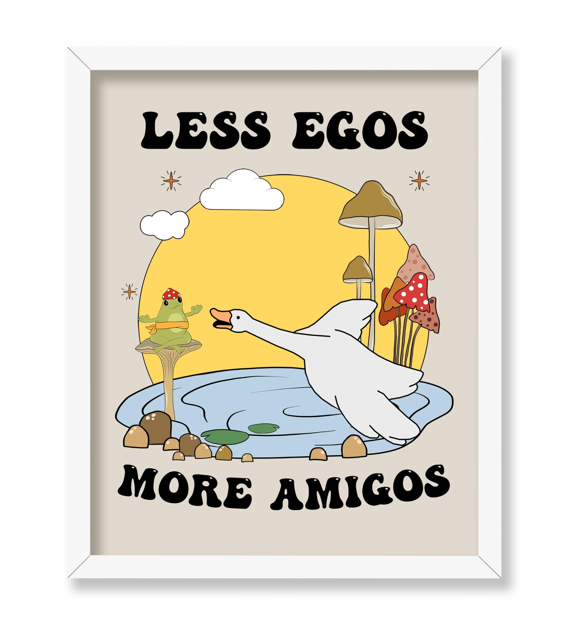 Less Egos More Amigos