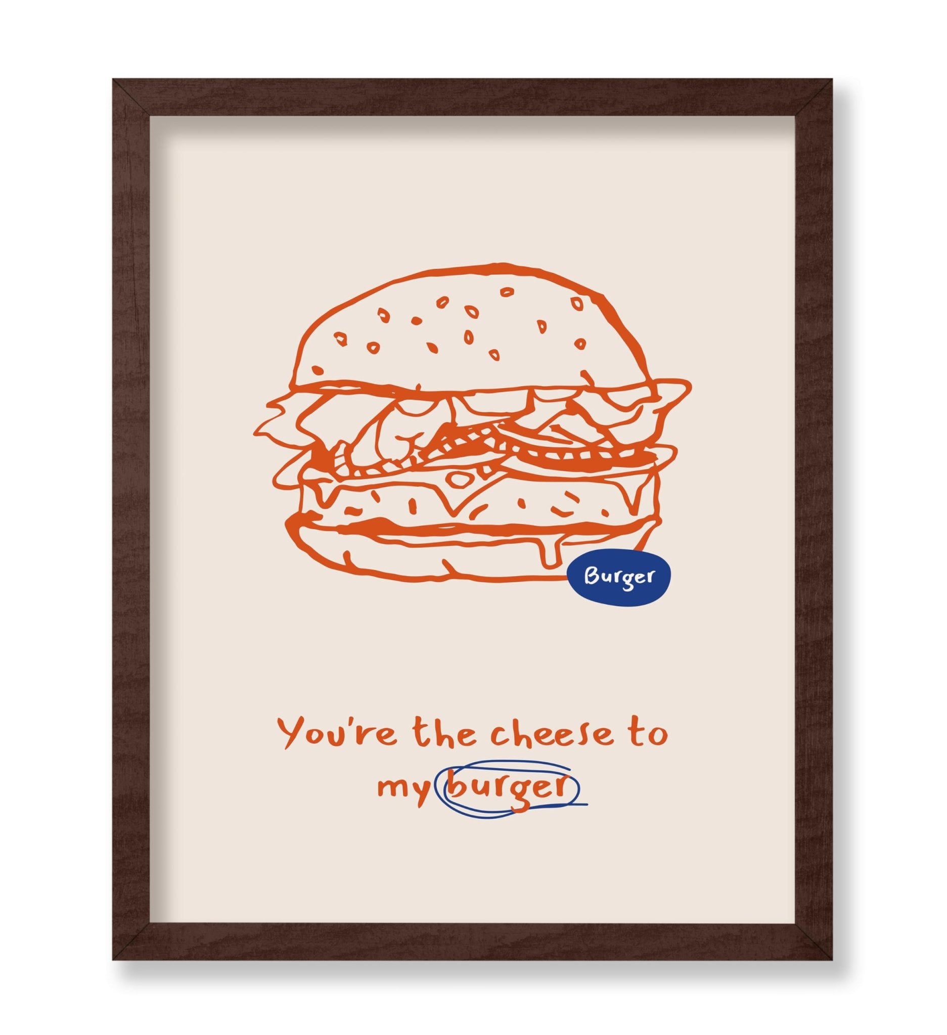 Cheese To My Burger