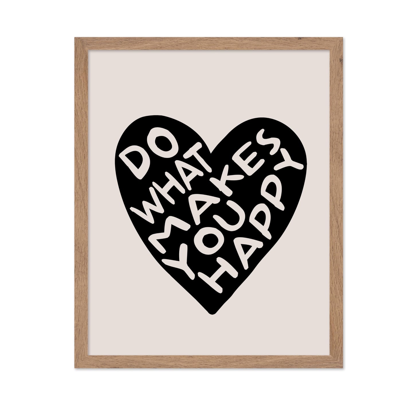 Do What Makes You Happy No2