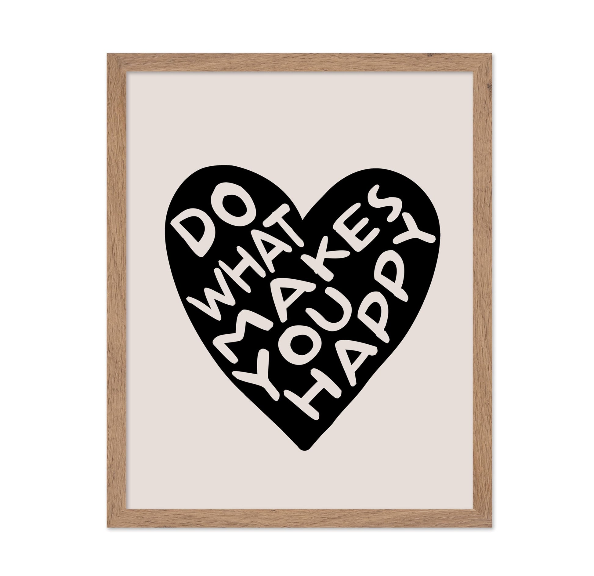 Do What Makes You Happy No2