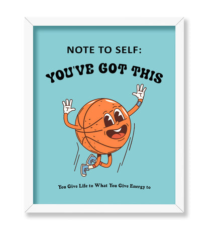 You've Got This No1