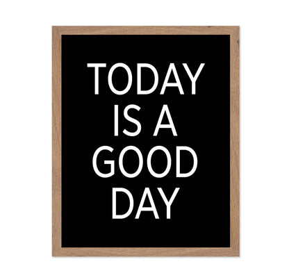 Today Is A Good Day No3