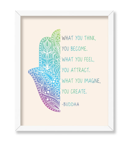 You Become What You Think