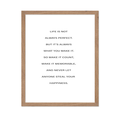 Life Is What You Make It