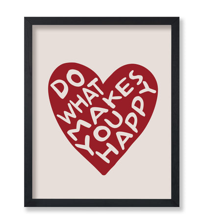 Do What Makes You Happy No1