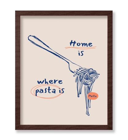 Home Is Where Pasta Is