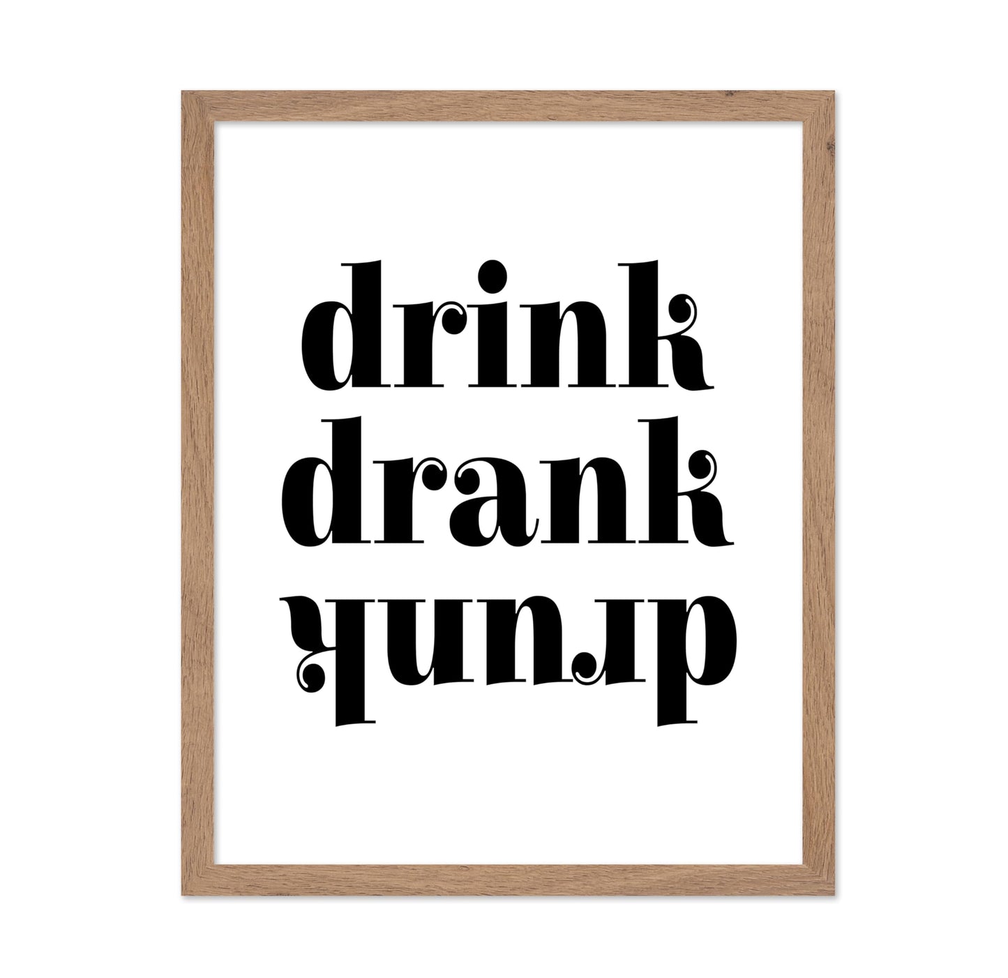 Drink Drank Drunk No1