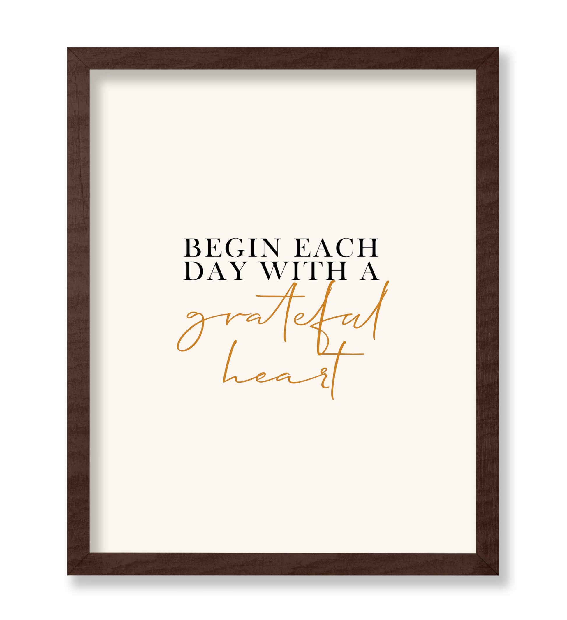 Begin Each Day With Grateful Heart