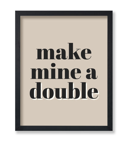 Make Mine a Double No1