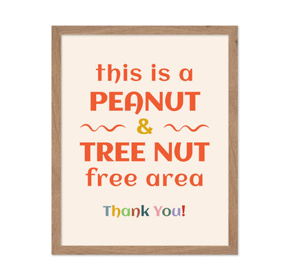 Peanut and a Tree Nut Free Area