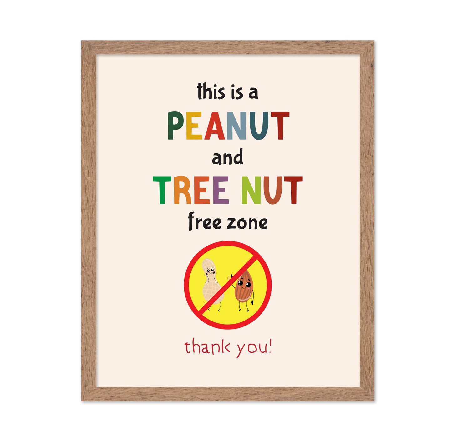 Peanut and a Tree Nut Free Zone