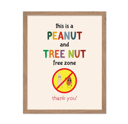 Peanut and a Tree Nut Free Zone