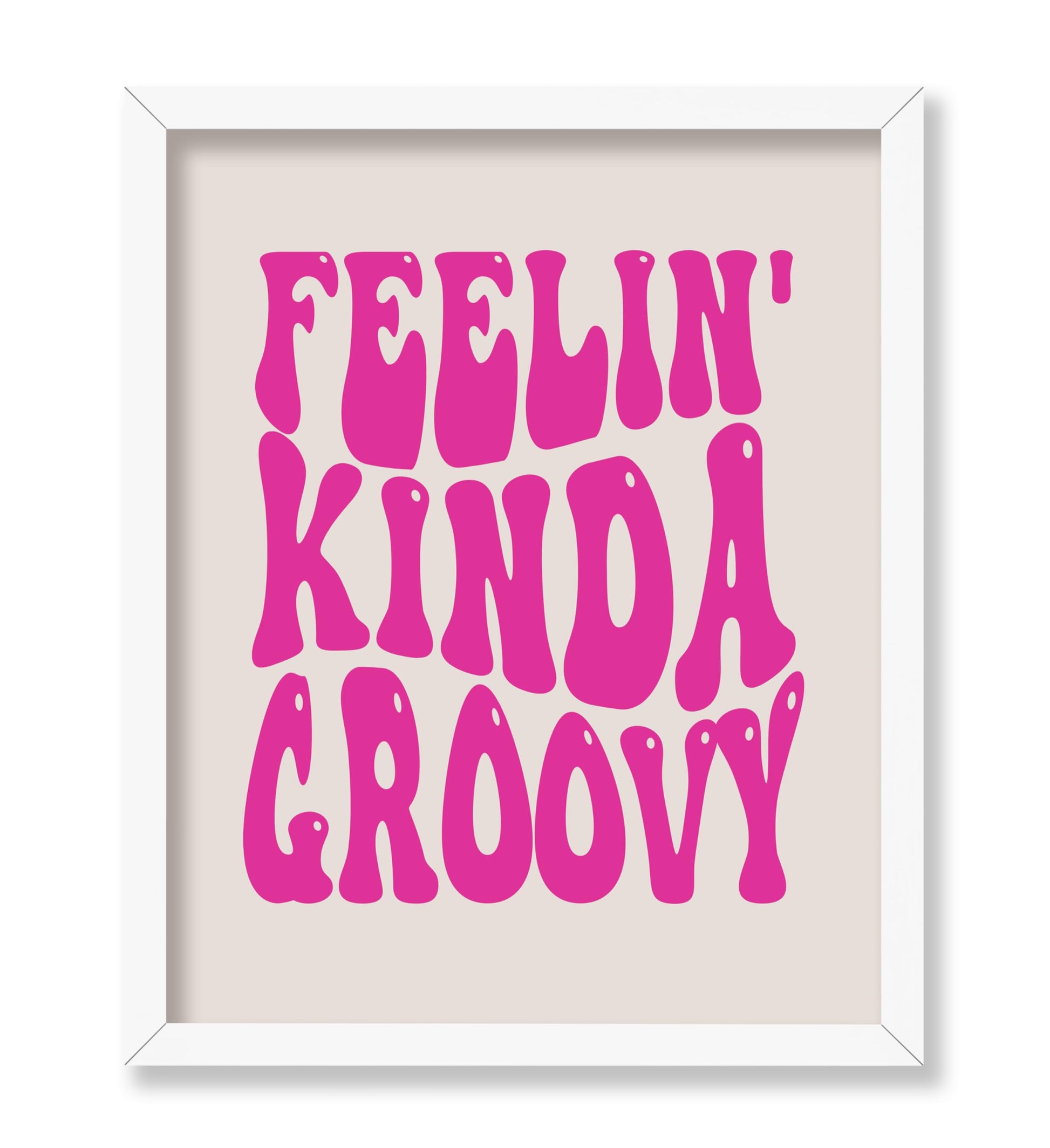 Feelin Kinda Groovy No1