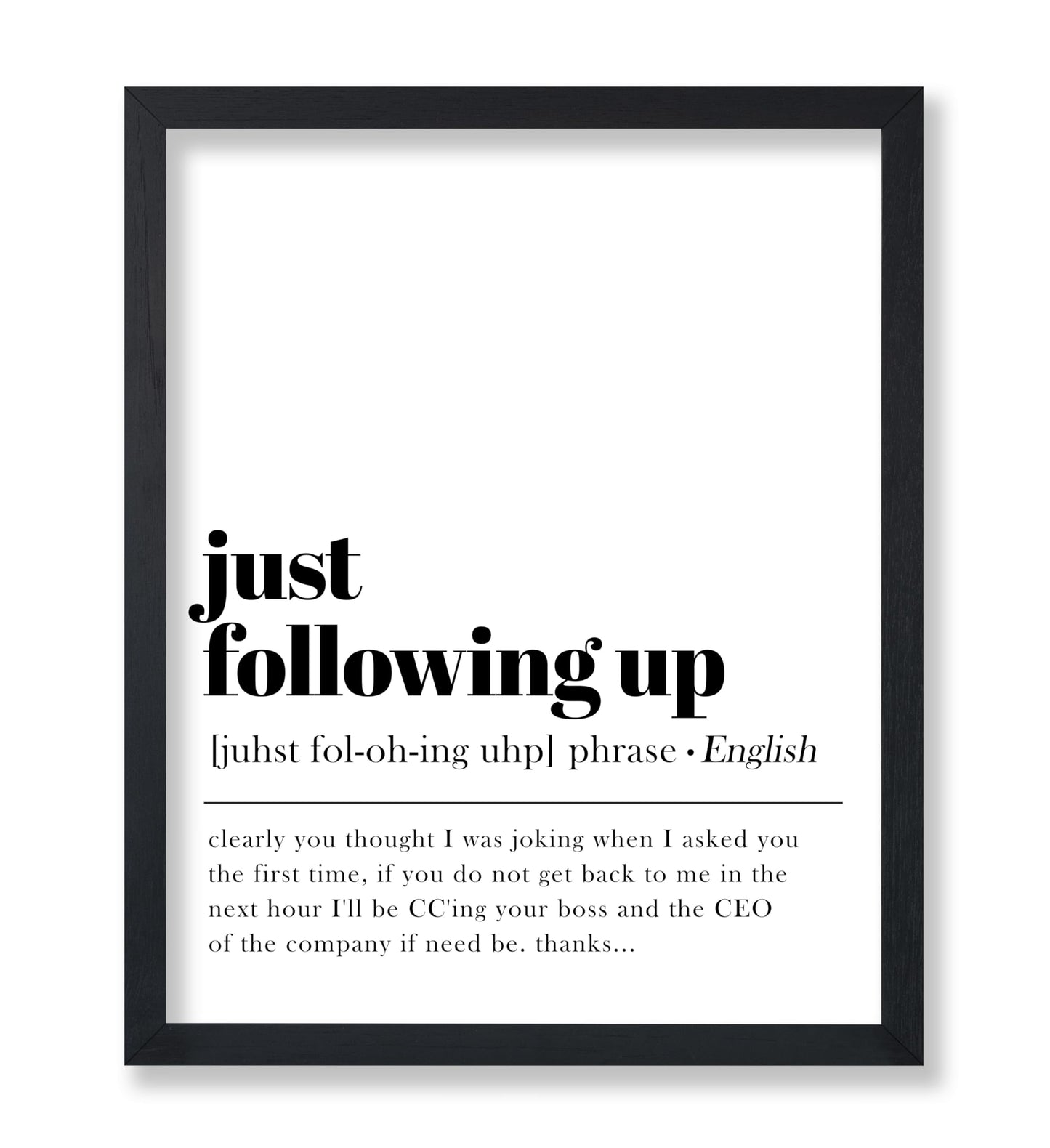 Definition of Just Following