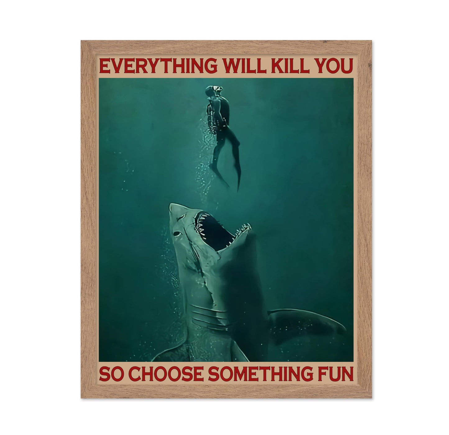 Everything Will Kill You