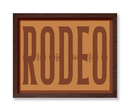 Brown This Ain't My First Rodeo