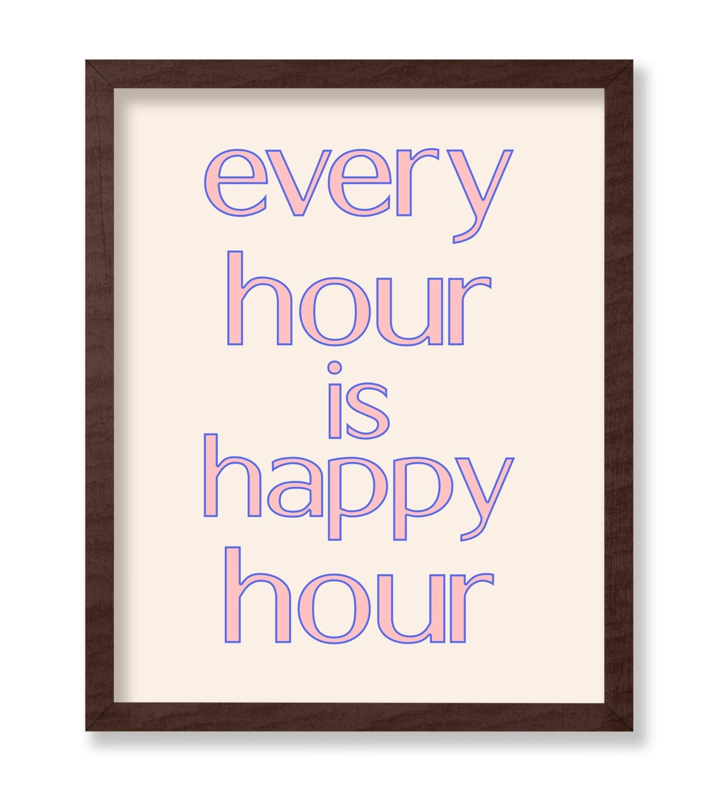 Every Hour Is Happy Hour