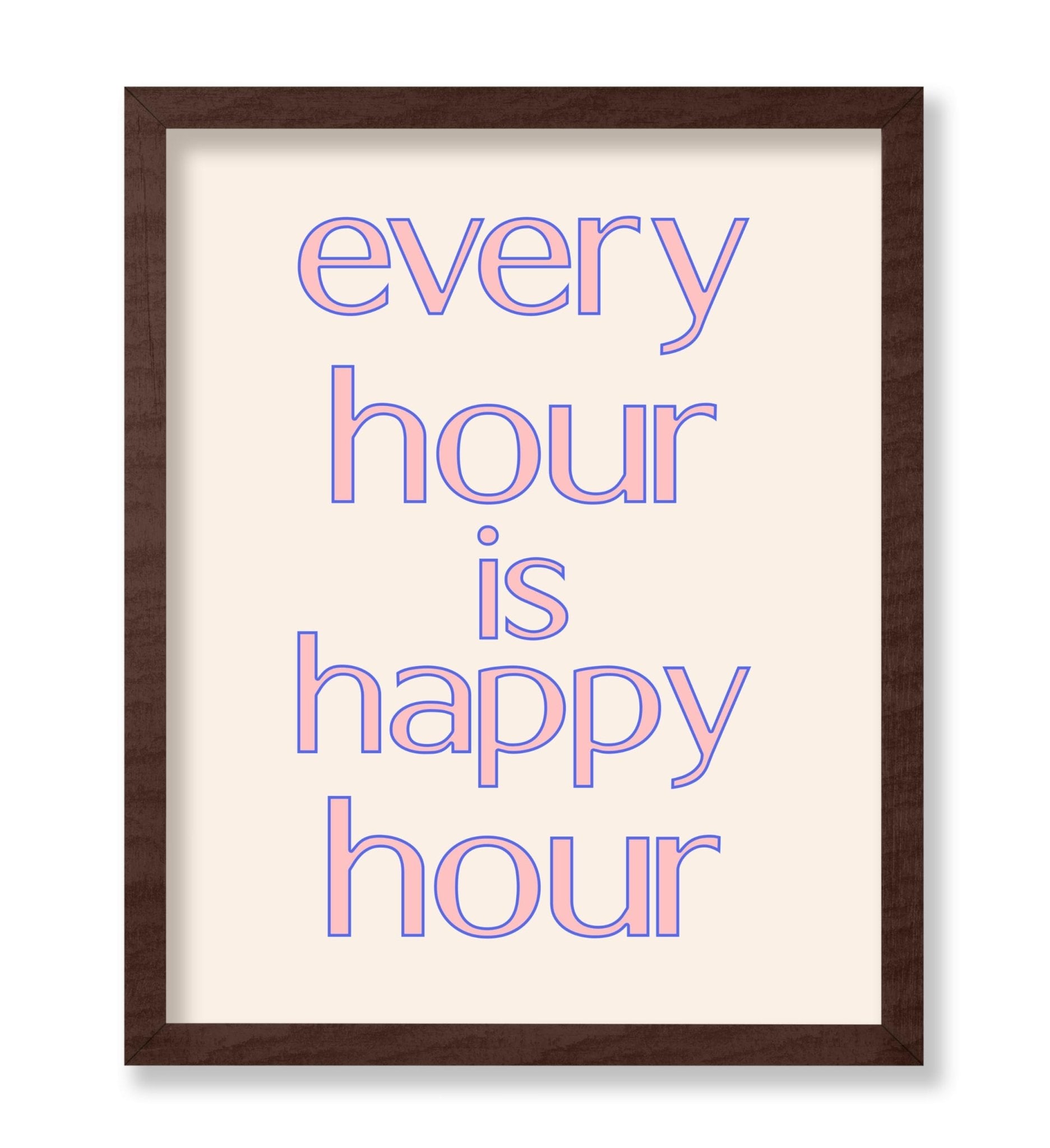 Every Hour Is Happy Hour