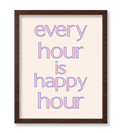 Every Hour Is Happy Hour