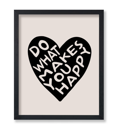 Do What Makes You Happy No2